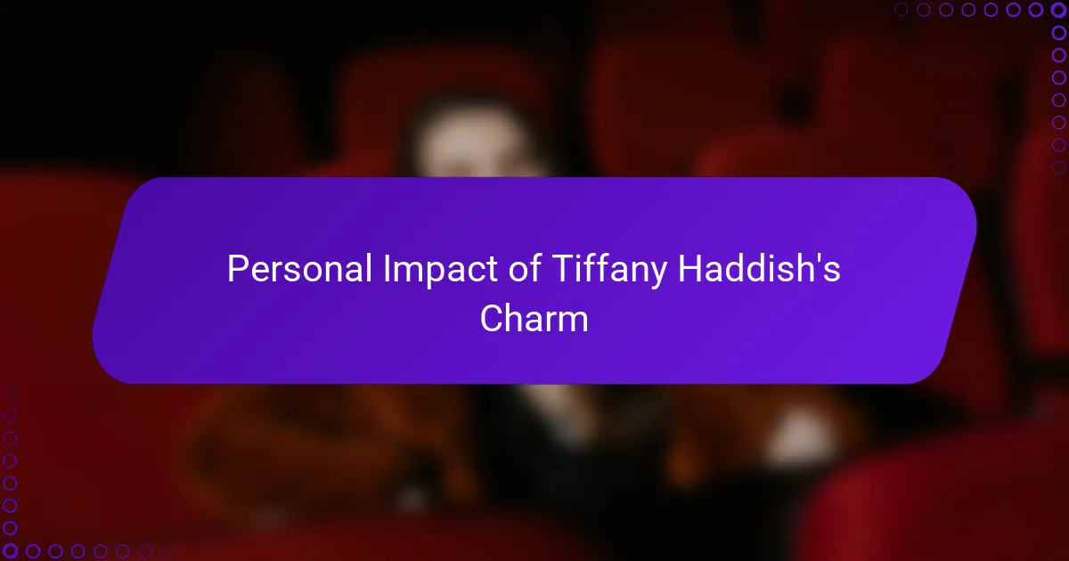 Personal Impact of Tiffany Haddish's Charm