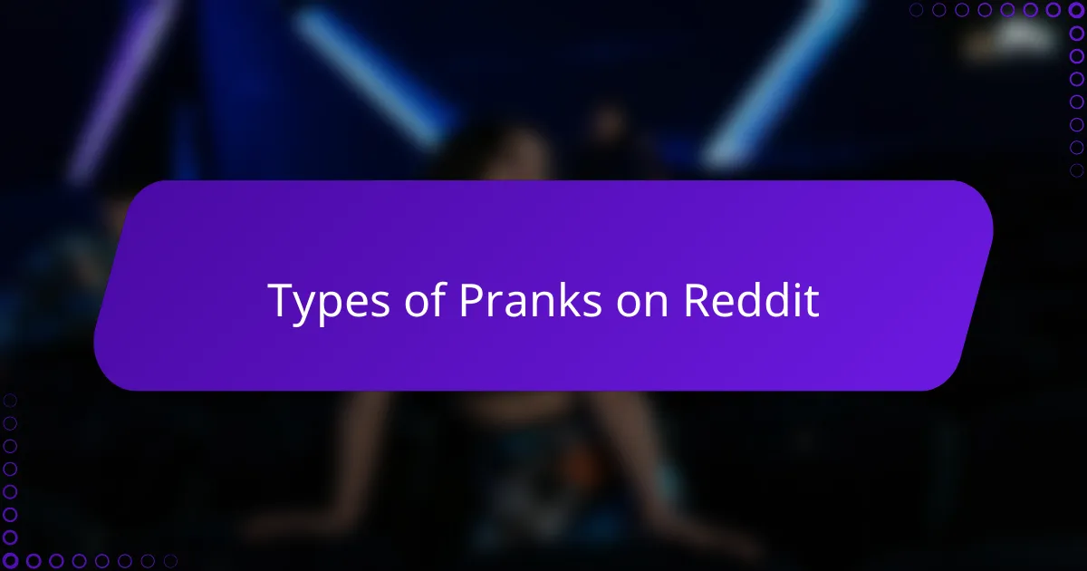 Types of Pranks on Reddit
