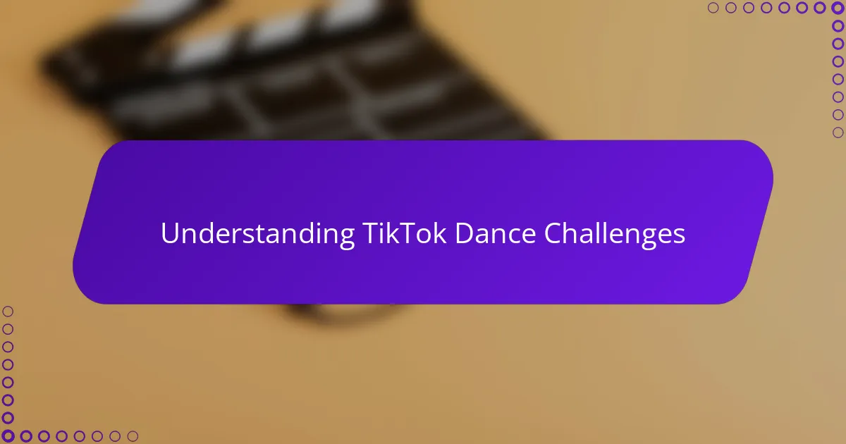 Understanding TikTok Dance Challenges