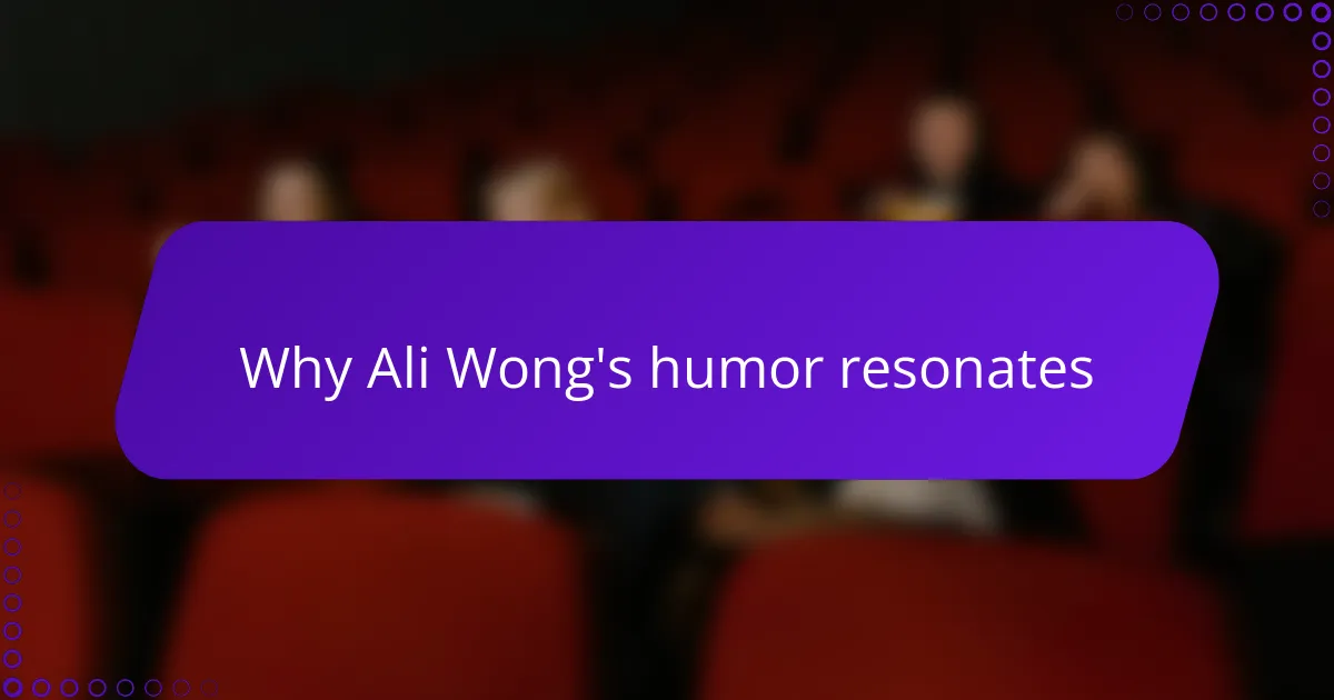 Why Ali Wong's humor resonates
